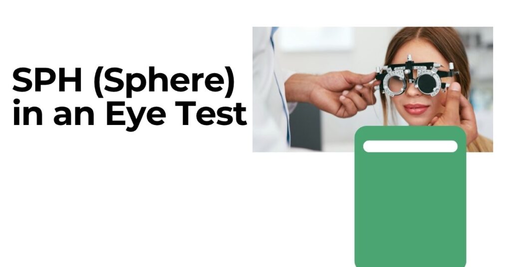 Sphere in an Eye Test Prescription