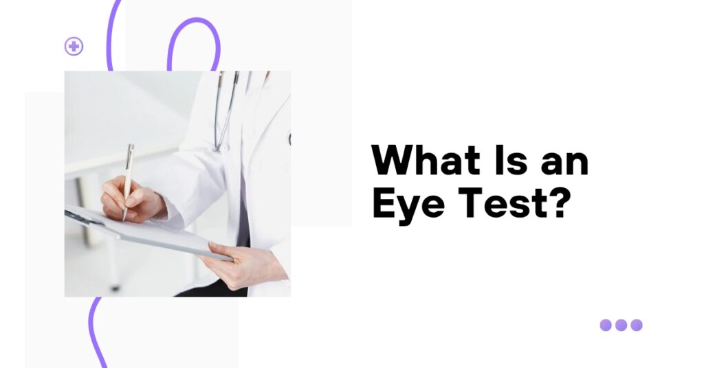 What Is an Eye Test